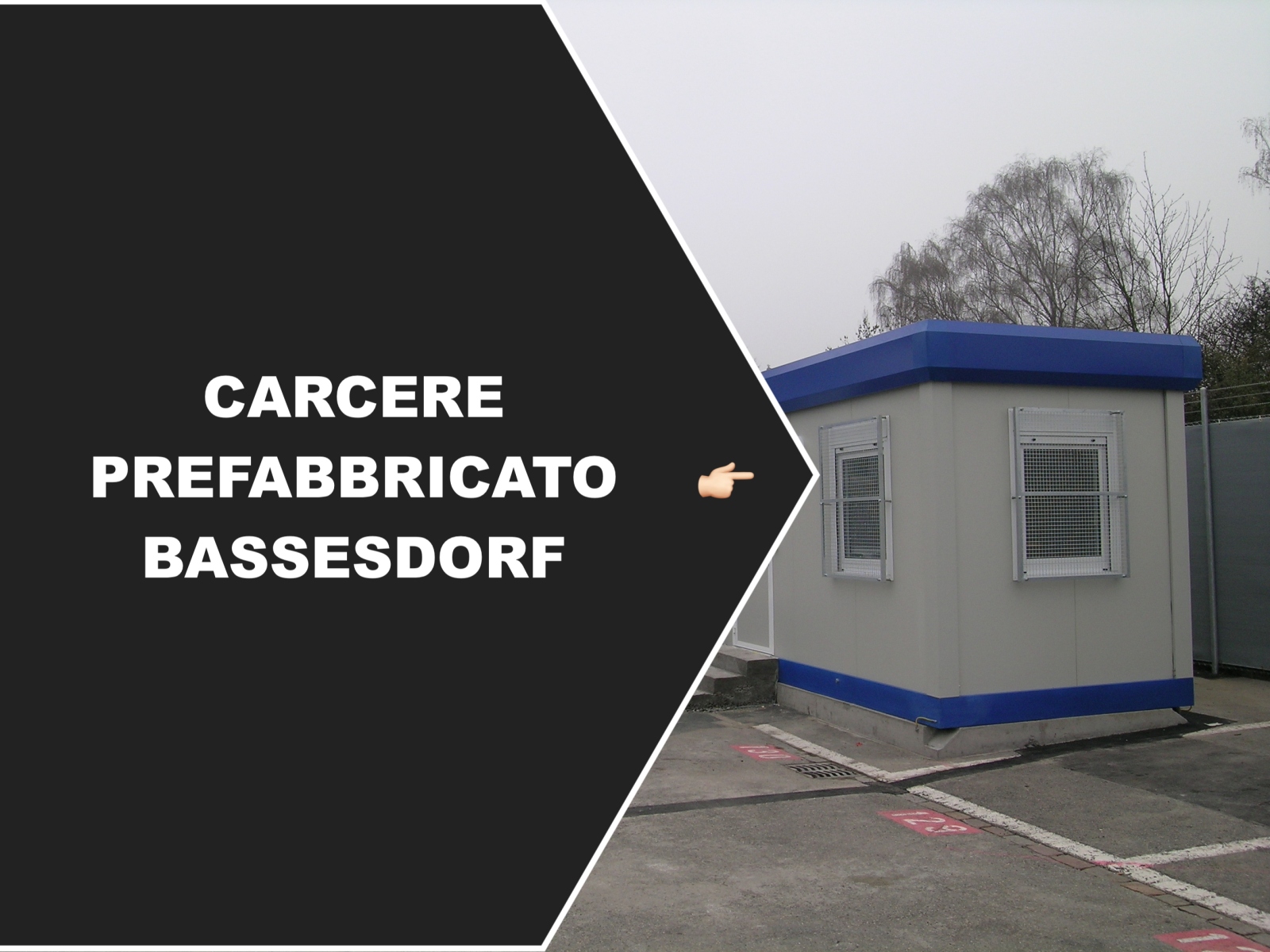 carcere-prefabbricato_Bassesdorf_START